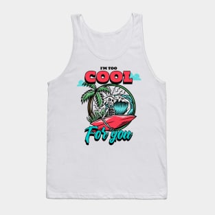 Cool Skeleton Surfer Surfing Surf Beach Summer Vibes Waves Tank Top